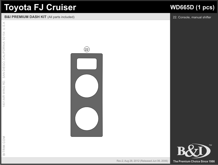 B&I Premium FJ Cruiser Dash Kit (1 pc upgrade - Manual Only) - Click Image to Close